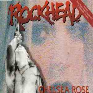 Rockhead - Chelsea Rose