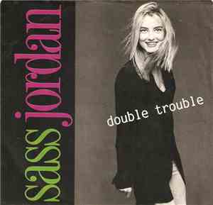 Sass Jordan - Double Trouble