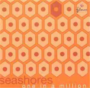 Seashores - One In A Million