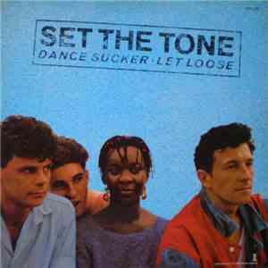 Set The Tone - Dance Sucker