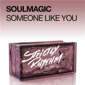 Soulmagic - Someone Like You