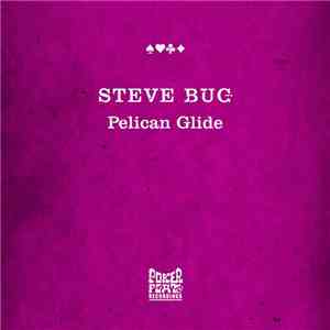 Steve Bug - Pelican Glide