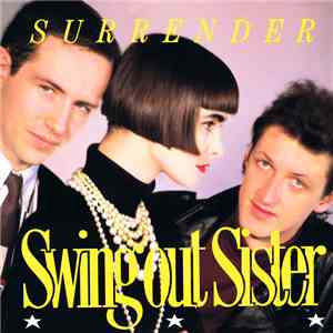 Swing Out Sister - Surrender
