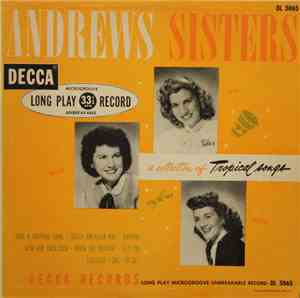 The Andrews Sisters - A Collection Of Tropical Songs