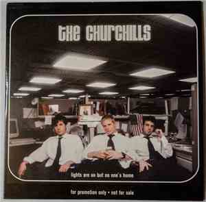The Churchills - Lights are on but no one's home