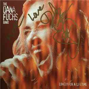 The Dana Fuchs Band - Lonely For A Lifetime