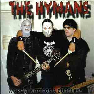 The Hymans - A Great Nite For A Burglary / Carbona Not Glue