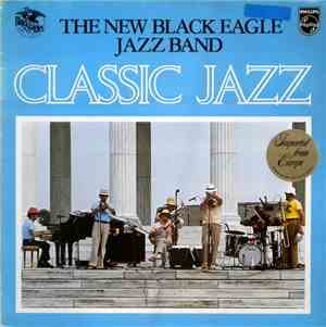 The New Black Eagle Jazz Band - Classic Jazz