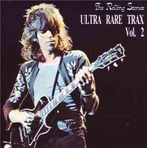 The Rolling Stones - Ultra Rare Trax Vol. 2