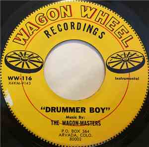 The Wagon-Masters - Drummer Boy / Hoedown #2
