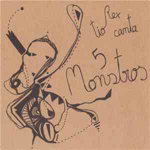 Tio Rex - 5 Monstros