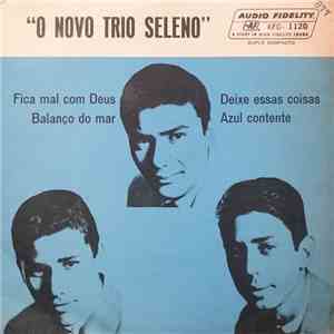 Trio Seleno - O Novo