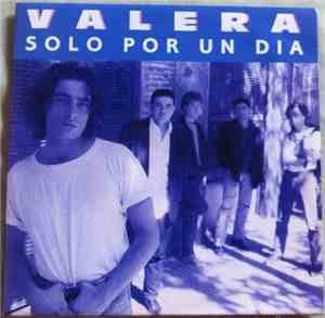 Valera  - Sólo Por Un Día (Wouldn't It Be Good)