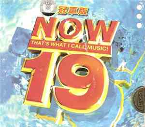 Various - Now That's What I Call Music! 19