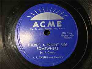 A. P. Carter And Family - There's A Bright Side Somewhere / Pretty Raindrop ...