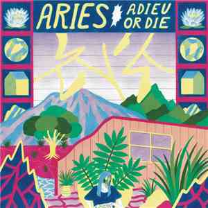 Aries  - Adieu or Die