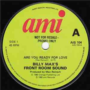 Billy Max's Front Room Sound - Are You Ready For Love