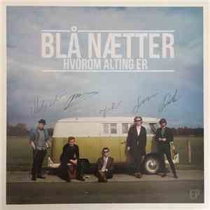 Blå Nætter - Hvorom Alting Er
