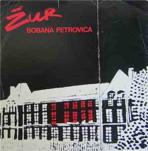Boban Petrović  - Žur