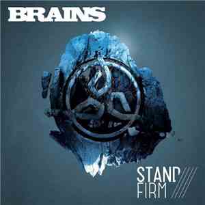 Brains  - Stand Firm