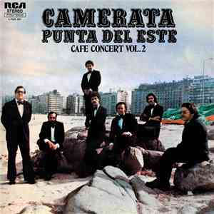 Camerata Punta Del Este - Cafe Concert Vol. 2