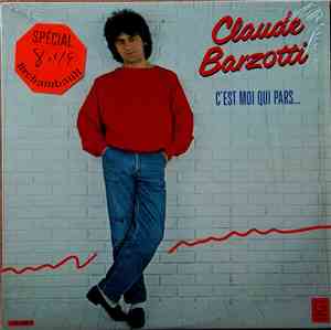 Claude Barzotti - C'est Moi Qui Pars...