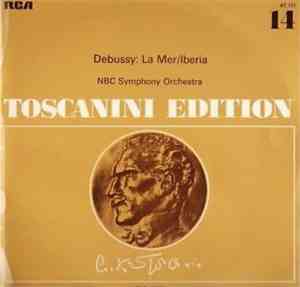 Claude Debussy, Arturo Toscanini, NBC Symphony Orchestra - Debussy: La Mer  ...