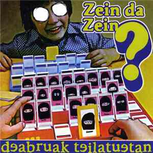 Deabruak Teilatuetan - Zein Da Zein?