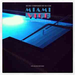 DJ Cam - Miami Vice (Inspired By The Serie)