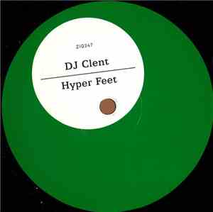 DJ Clent - Hyper Feet