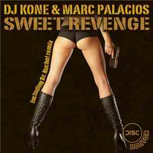 DJ Kone & Marc Palacios - Sweet Revenge