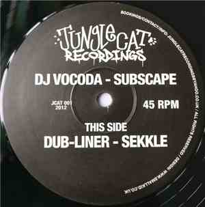 DJ Vocoda / Dub-Liner - Subscape / Sekkle
