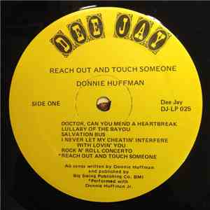 Donnie Huffman - Reach Out And Touch Someone