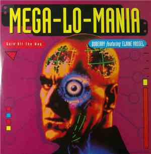Duberry - Mega-Lo-Mania (Goin' All The Way)
