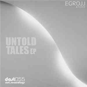 Egrojj - Untold Tales EP