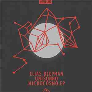 Elias Deepman, Unisonno - Elias Deepman / Unisonno - Microcosmo EP