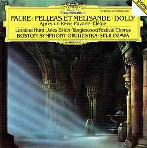 Fauré • Lorraine Hunt, Jules Eskin, Tanglewood Festival Chorus, Boston Symp ...