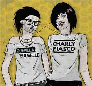 Guerilla Poubelle / Charly Fiasco - Guerilla Poubelle / Charly Fiasco