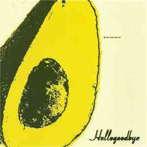 Hellogoodbye - Hellogoodbye