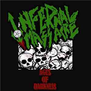 Infernal Massacre - Ages Of Darkness