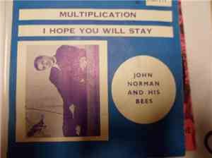 John Norman and his Bees - Multiplication/I Hope You Will Stay