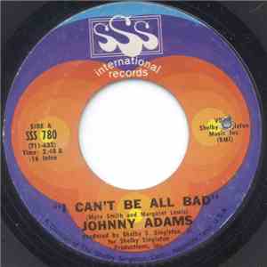Johnny Adams - I Can't Be All Bad