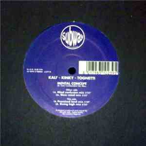Kali' - Kinky - Tognetti - Mental Concept