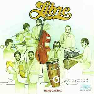 Libre - Con Salsa Con Ritmo Vol. 2 - Tiene Calidad