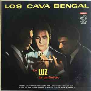 Los Cava Bengal - La Luz De Un Fósforo
