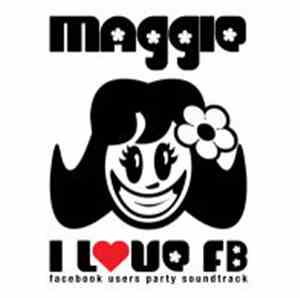 Maggie  - I Love FB
