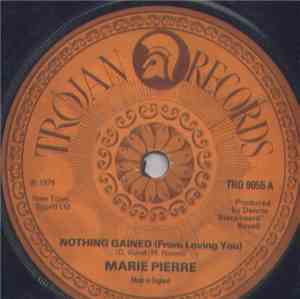 Marie Pierre - Nothing Gained (From Loving You)
