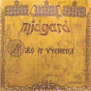 Midgard  - Malo Je Vremena