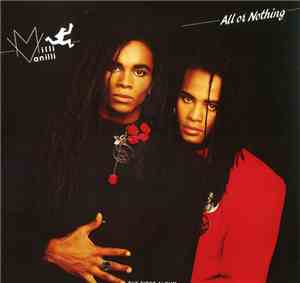 Milli Vanilli - All Or Nothing