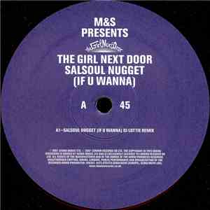 M&S Presents The Girl Next Door - Salsoul Nugget (If U Wanna)